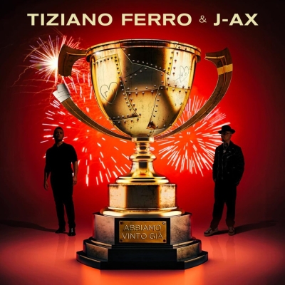 Tiziano Ferro &amp; J-AX: in radio l&#039;inedito &quot;Abbiamo vinto già&quot;